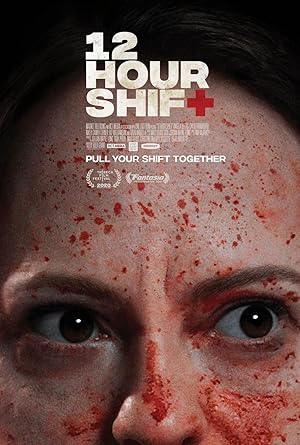 12 Hour Shift poster