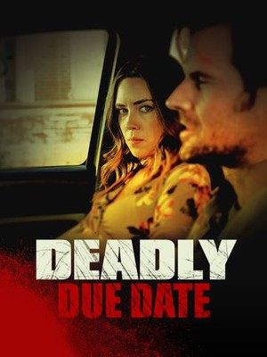 Deadly Due Date poster
