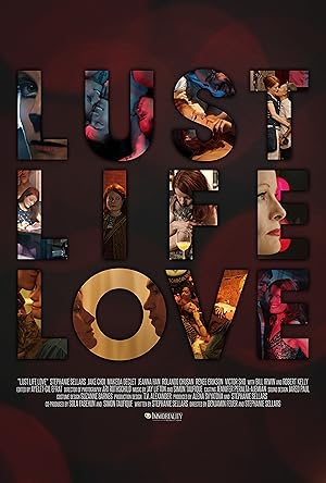 Lust Life Love poster